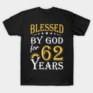 Blessed By God For 62 Years 62nd Birthday T-Shirt